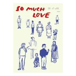 Paper Collective So Much Love poster, 50x70 cm< Posters